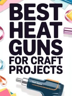 Top heat guns for crafts with colorful materials and ribbons around a heat gun image.