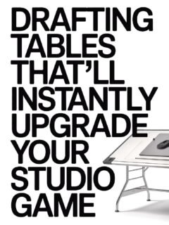 Drafting table advertisement with text: 'Drafting tables that'll instantly upgrade your studio game.'